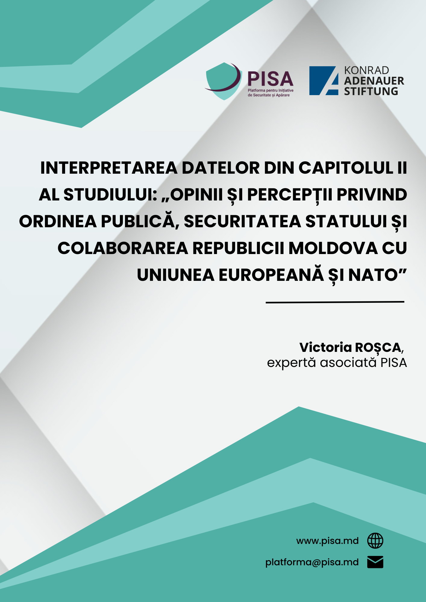 Interpretarea datelor din capitolul II al Studiului: ”Opinii și percepții privind ordinea publică, securitatea statului și colaborarea Republicii Moldova cu Uniunea Europeană și NATO”