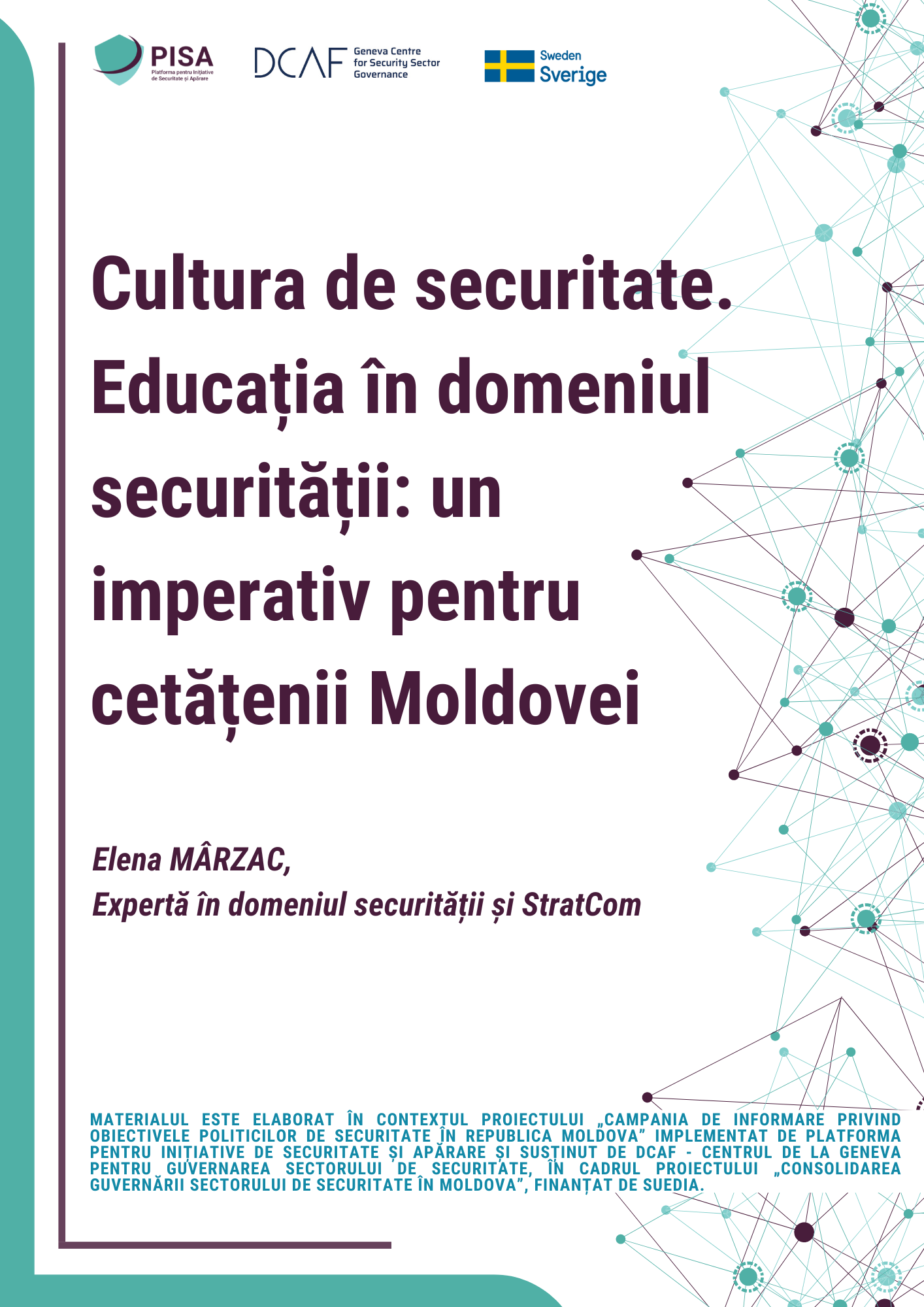 Cultura de securitate.  Educația în domeniul securității: un imperativ pentru cetățenii Moldovei