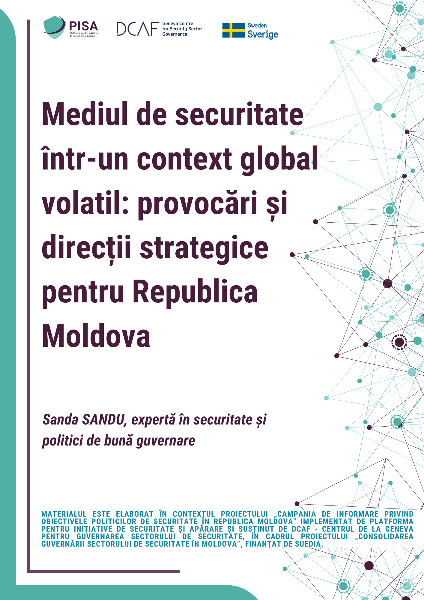 Mediul de securitate într-un context global volatil: provocări și direcții strategice pentru Republica Moldova
