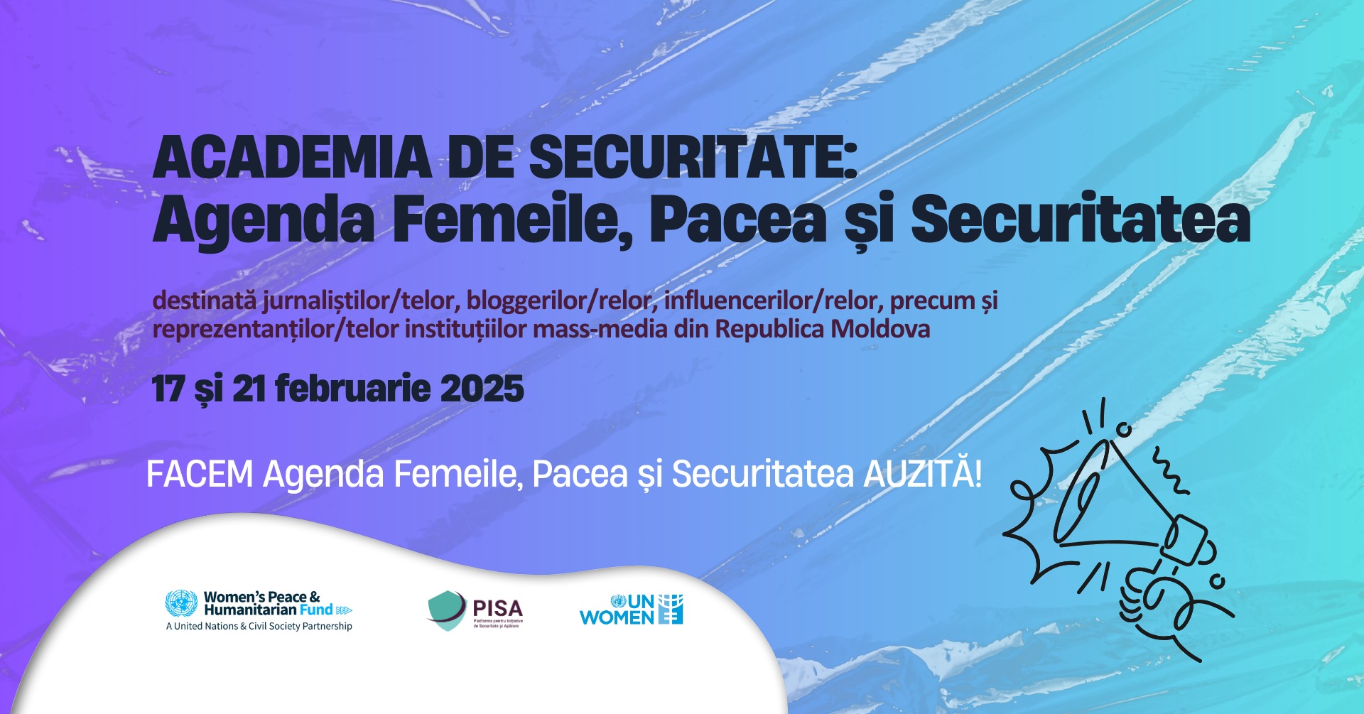ACADEMIA DE SECURITATE: AGENDA FEMEILE, PACEA ȘI SECURITATEA