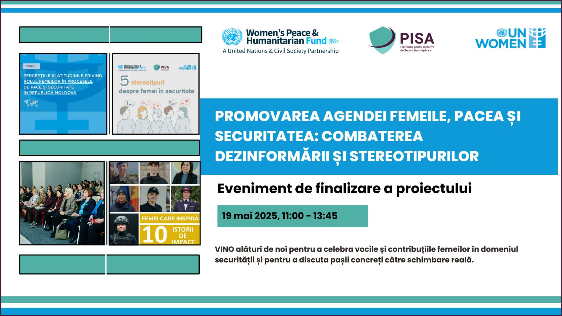 Eveniment de finalizare a proiectului „Promovarea Agendei Femeile Pacea și Securitatea: combaterea dezinformătii și stereotipurilor”