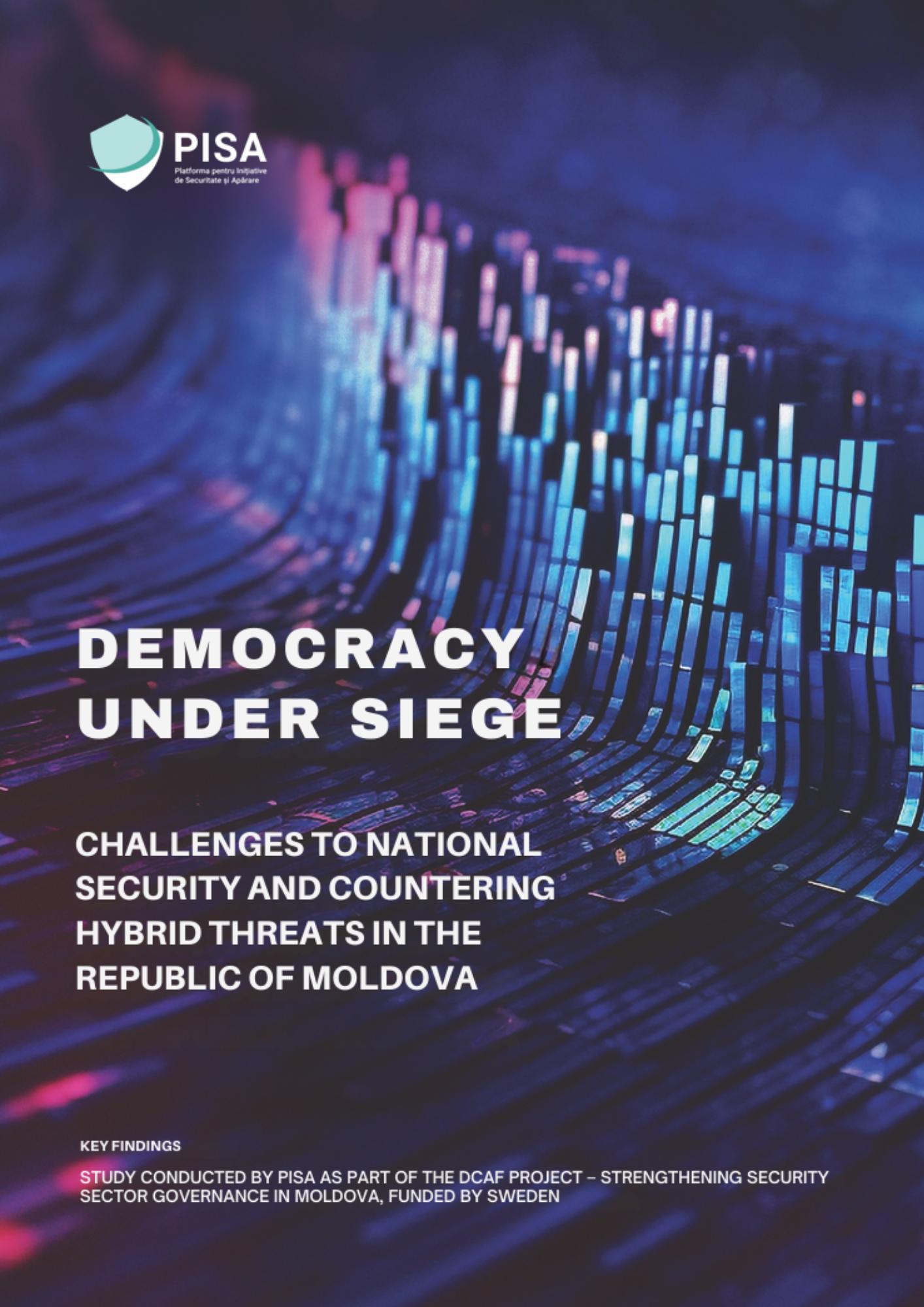 SUMMARY. Democracy under siege. Challenges to national security and countering hybrid threats in the Republic of Moldova