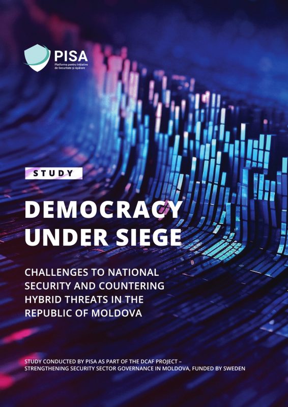 Study: Democracy Under Siege. Challenges to National Security and Countering Hybrid Threats in the Republic of Moldova 